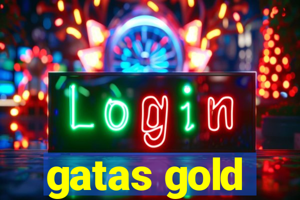 gatas gold