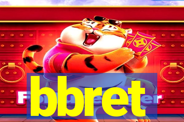 bbret