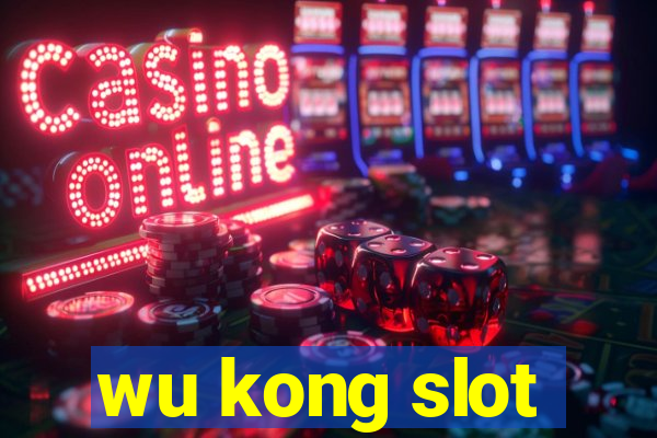 wu kong slot