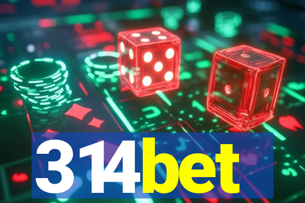 314bet