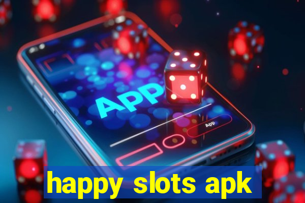 happy slots apk