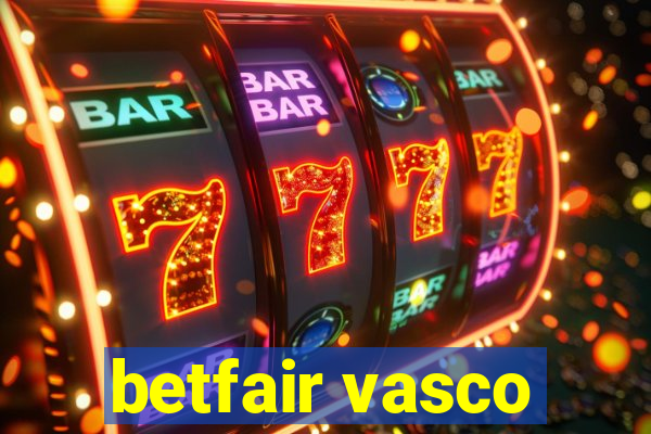 betfair vasco