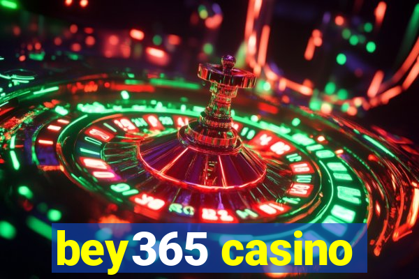 bey365 casino