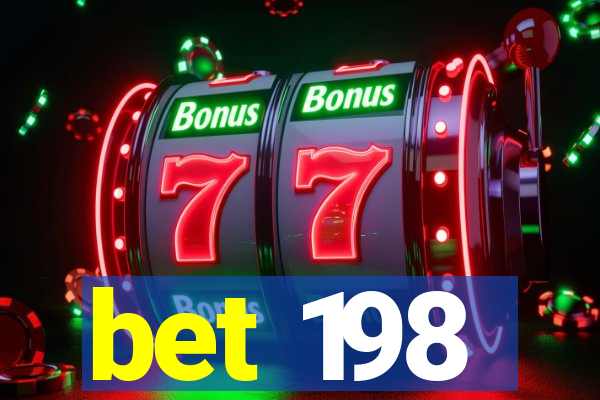 bet 198