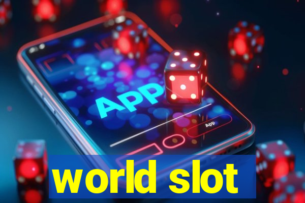 world slot