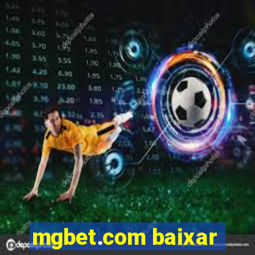 mgbet.com baixar