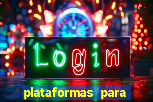 plataformas para jogar demo