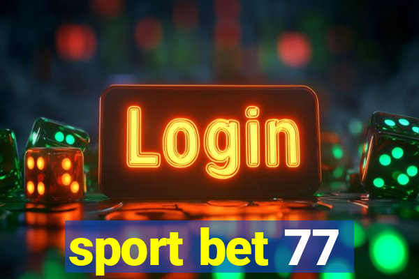 sport bet 77