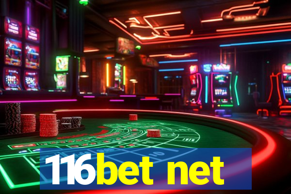 116bet net