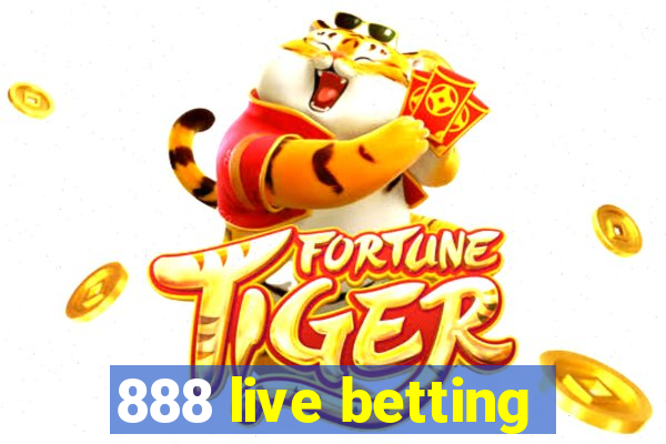 888 live betting