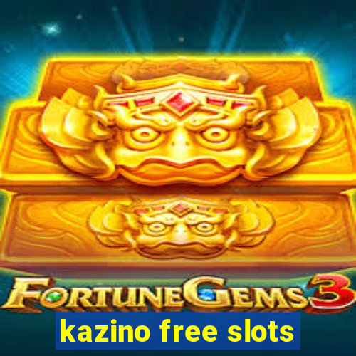 kazino free slots