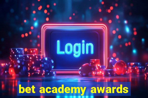 bet academy awards