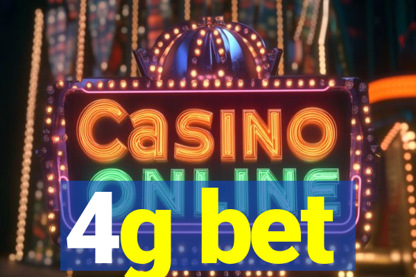 4g bet