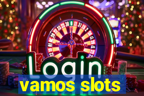 vamos slots