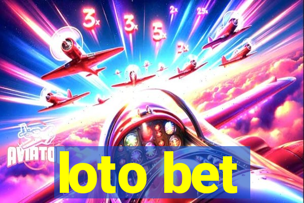 loto bet