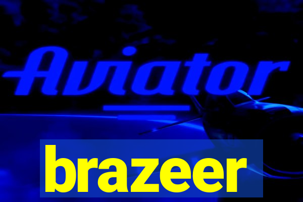 brazeer