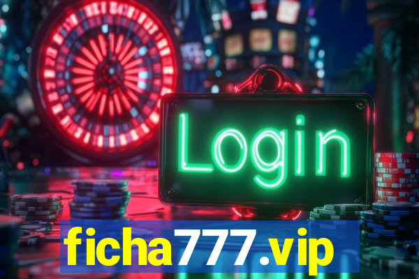 ficha777.vip