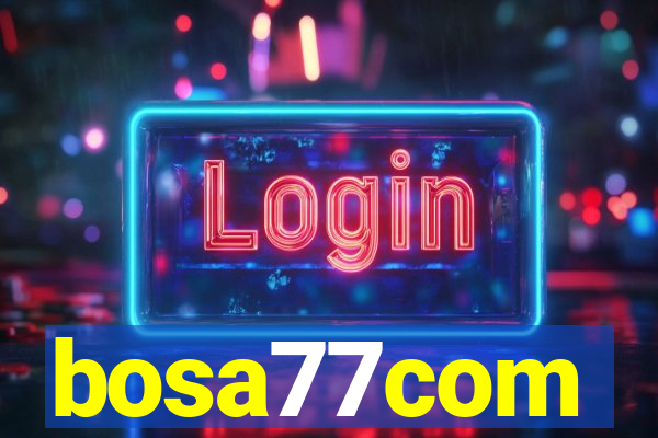 bosa77com