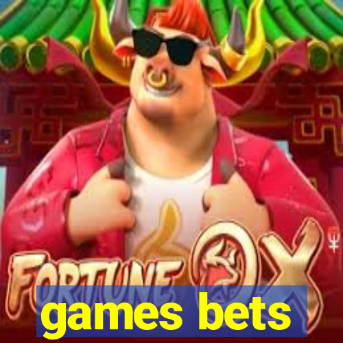 games bets