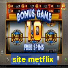 site metflix