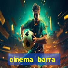 cinema barra shopping sul