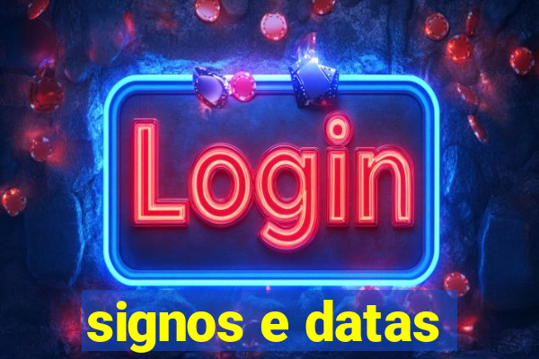 signos e datas