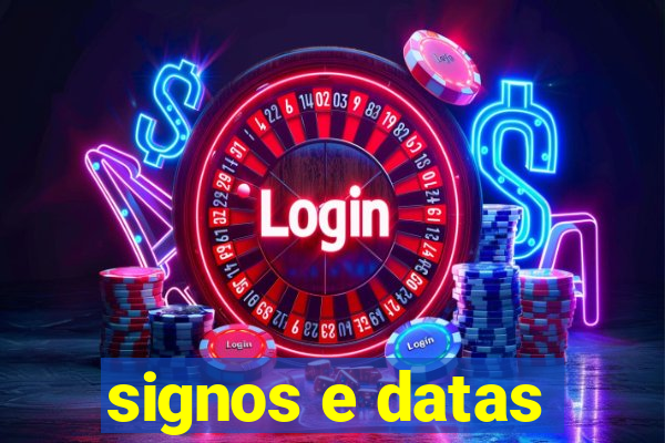 signos e datas