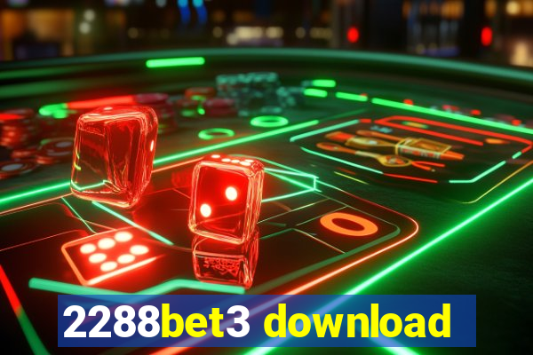 2288bet3 download