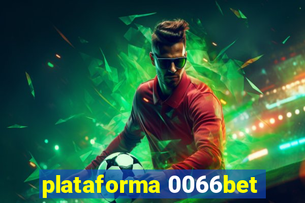 plataforma 0066bet