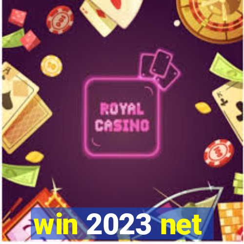 win 2023 net