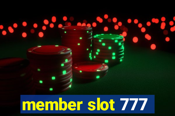 member slot 777