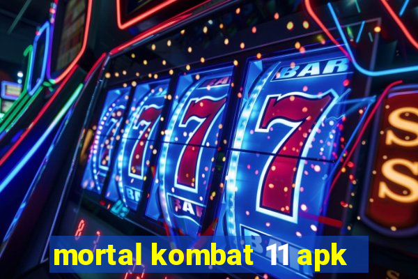 mortal kombat 11 apk