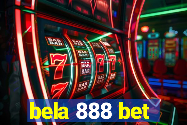 bela 888 bet