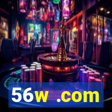 56w .com