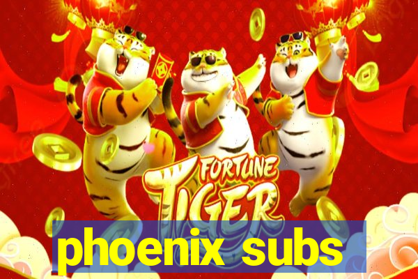 phoenix subs