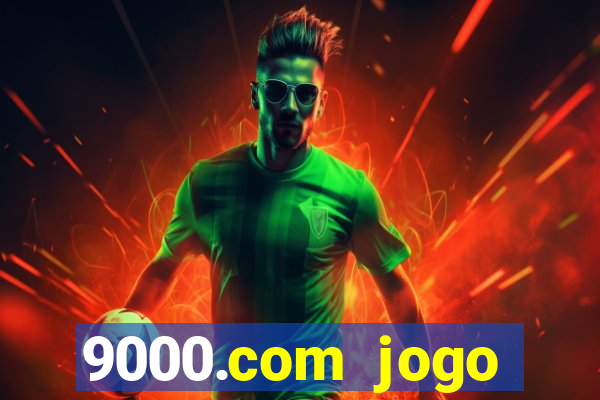 9000.com jogo cassino baixar