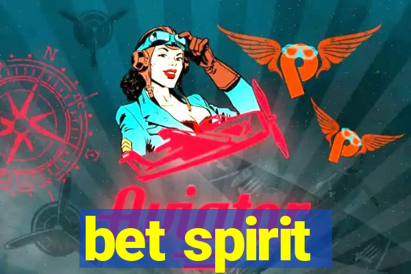 bet spirit