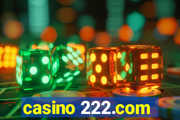 casino 222.com