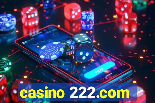 casino 222.com