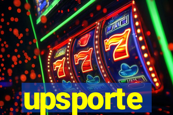 upsporte