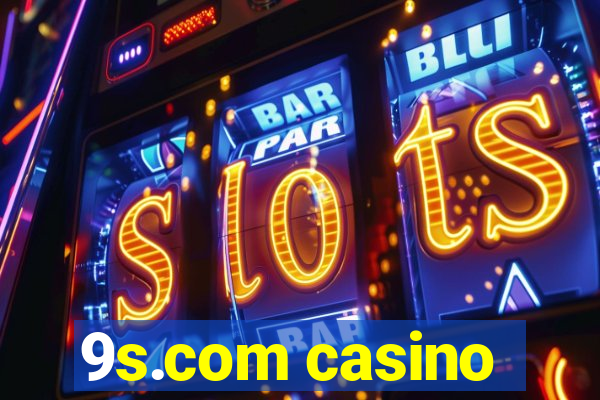 9s.com casino