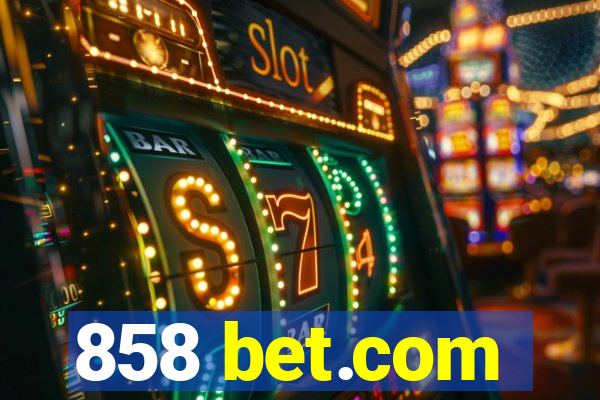 858 bet.com