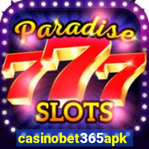 casinobet365apk