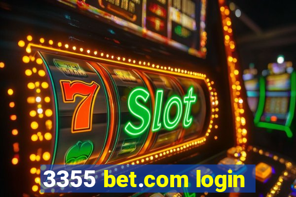 3355 bet.com login