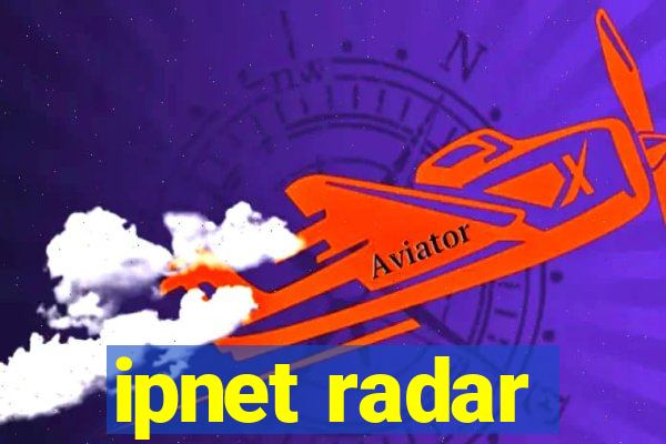 ipnet radar