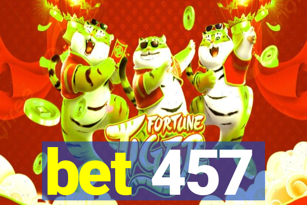 bet 457