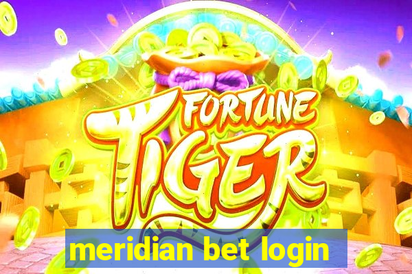 meridian bet login