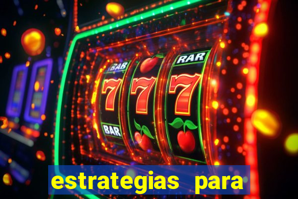 estrategias para jogar na blaze