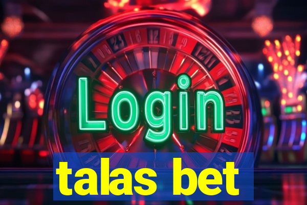 talas bet