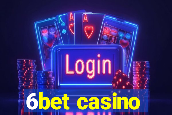 6bet casino